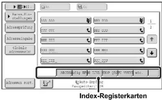 Faren.Rin- stellungen Adressprüfung Adreisesingabe Clobale Adressauche AIA AAA BRA BIB CCU CCC DCU DDD BBB BZI POP ZFP XXX 000 XHH MHA HII XII_ HII IFO ADRBHafrig BRIN TOTAL EXOP QASTU VXXYS etc. Adressen sort. Auto-Empfing Paxspeicheri: 04 Index-Registerkarten