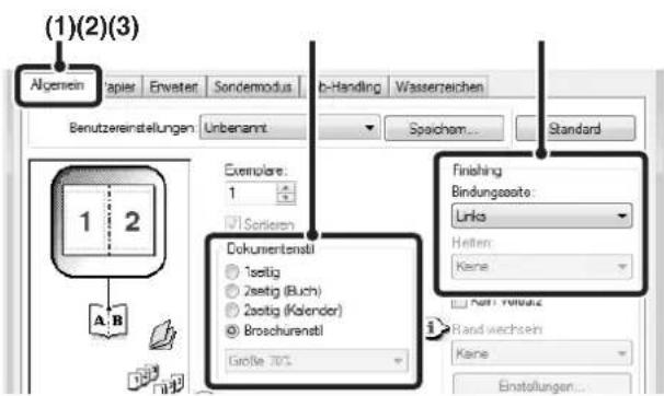 (1)(2)(3) Afzernin papier Erwasser Sondermodus b-Handling Wasserzeichen Benutzereinstellungen Unbenamt Spacham Standard Exemplare: 1 Sonieren Dokumentenstil 1seitig 2seitig (Buch) 2soitig (Klender) Broschurenstil Größe 70% Finishing Bindungssteite: Links Heiten: Kene Nett: Nettaliz Band wechseln: Kane Einstellungen...