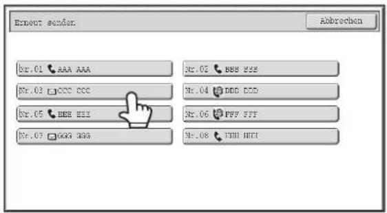 Erneur sender. Abrechen Nr.01 AAA AAA Nr.02 CCC CCC Nr.03 BBB ESS Nr.04 DDD CDD Nr.05 BBB ESS Nr.06 PPP FFF Nr.07 GGG GGG Nr.08 FWH HGT