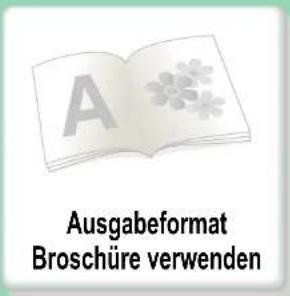 Ausgabeformat Broschüre verwenden