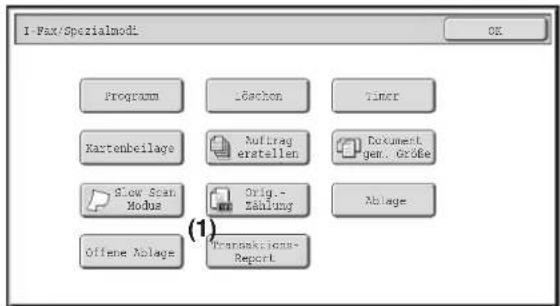 I-Fax/Spezialmod: OK Program Löchon Timer Kartenbeilage Auftrag erstellen Dokument gem. Größe Slow Scan Modus Orig.-Zählung Ablage Offene Ablage Transaktions-Report (1)