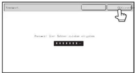 Zehner Password: Über Zehner zielatur eingeben OK