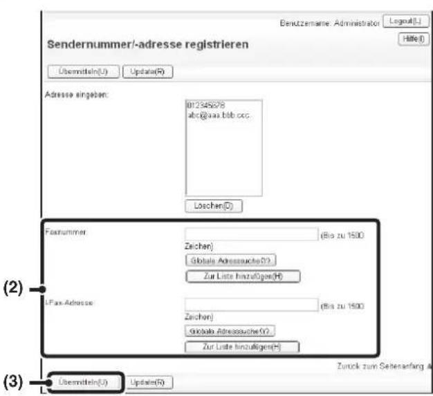 Sendernummer/-adresse registrieren Übermitteln(U) Update(R) Adresse eingeben: 012345878 abc@aaa.bbb.ccc Loschen(D) Framnummer: Zeichen) Globala Adressauche(Y) Zur Liste hinzufiges(H) LFax-Adresse: Zeichen) Globala Adressauche(Y) Zur Liste hinzufiges(H) Zurück zum Seitenanfang A Übermitteln(U) Update(R)