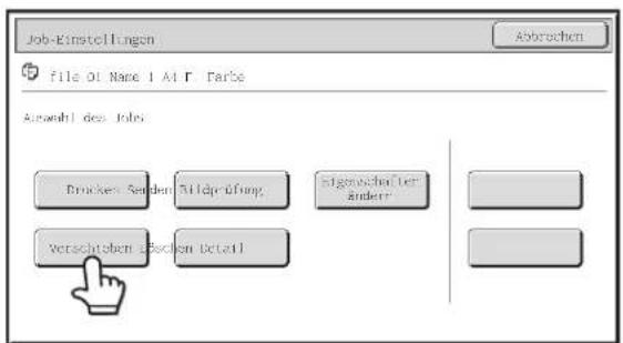 Job-Einstellungen File 01 Name 1 A1 F Tarbe Abbrachen Auswahl des Jobs Brücken, Senden, Tildprüfung, Eigenchafter Zinder Verschenden, Eschem Detail