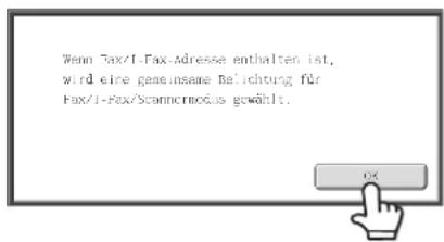 Wenn Fax/1-Fax-Adresse enthalten ist, wird eine gemeinsame Belichtung für Fax/1-Fax/Scannormodus gewählt.