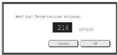 Mert der Zehnertastatur eingaben. 216 (25-216) Cancel OK