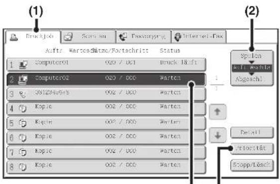 (1) Bruckjob Scan en Faxvonyrgy Internet-Fax Asftr: Wartes-Sätze/Fortschritt Status 1 Computer01 020 / 001 Bruck Häft 2 Computer02 020 / 000 Warten 3 JS1284/5/6 002 / 000 Warten 4 Kopie 002 / 000 Warten 5 Kopie 002 / 000 Warten 6 Kopie 002 / 000 Warten 7 Kopie 002 / 000 Warten 8 Kopie 002 / 000 Warten Spulen All wertige Abgeschl Default Priorität Stopp/Tösch