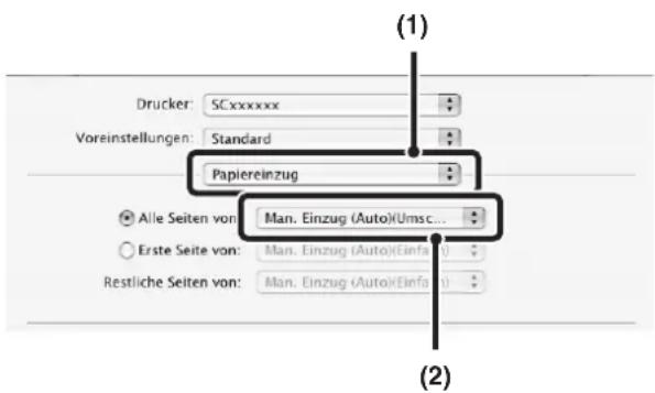 Drucker: SCxxxxxx Voreinstellungen: Standard Papiereinzug Alle Seiten von: Man. Einzug (Auto)Umsc... Erste Seite von: Man. Einzug (Auto)Einfa... Restliche Seiten von: Man. Einzug (Auto)Einfa... (1) (2)
