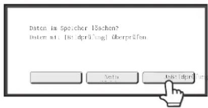 Daten im Speicher I'schen? Daten mit [Bildprüfung] überprüfen.