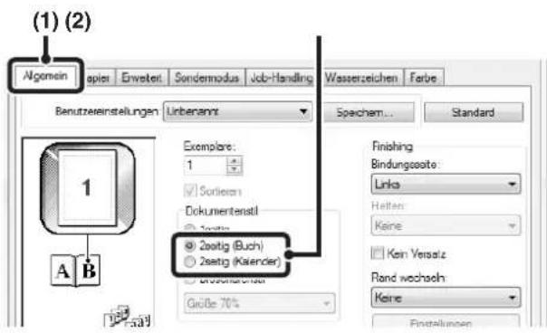 (1) (2) Algemein spier Erweiter Sondermodus Job-Handling Wasserzeichen Farbe Benutzereinstellungen Linbenamt Speichem... Standard Exemplare: 1 Sortieren Dokumenterstil 2satzig @ 2satzig (Buch) @ 2satzig (Kaiender) Größe: 70% Finishing Bindungsquote: Links Helten: Keine Kein Versatz Rand wachsch Keine Finstellungen