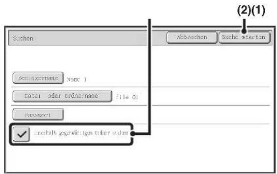 Suchen Abbrechen Buche starten Schnitzvername Name 1 Datei oder Orönername File-01 Password Lorhalt gegenüber Oder sicher (2)(1)