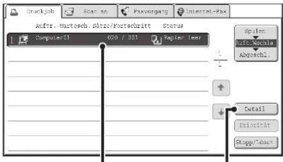 Druckjob Scar an Paxvorgang Internet-Pax Aufr. Wartosch. Sätze/Portschritt Status Computer31 020 / 331 Papier Leer Spuler Paste, Nachla Abgeschl. Detail Prioritär Stopy/Close