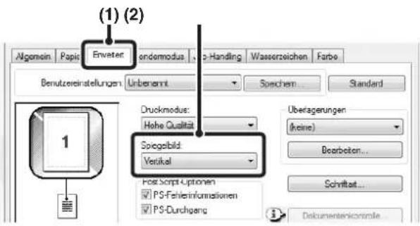 (1) (2) Algemein Papis Erweiter ondemodus Handling Wasserzeichen Farbe Benutzvereinstellungen Unbenannt Spechen Standard Druckmodus: Hohe Qualität Spiegelbild: Vertikal PostScript-Optionen PS-Fehlerinformationen PS-Durchgang Überagerungen (Heine) Bearbeiten... Schrittat... Dokumentenkontrolle...