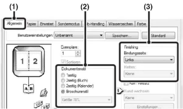 (1) Algemein Papier Erwetter Sondermodus b-Handling Wasserzeichen Farbe Benutzereinstellungen Unberannt Spoichem... Standard (2) Exemplare: 1 Sonieren Dokumentenstil 1seitig 2seitig (Buch) 2seitig (Klender) Broschurenstil Größe 70% Finishing Bindungssteile: Links Helten: Kene Nort. Volatze Rand wechseln: Kane Einstellungen...