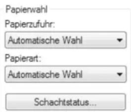 Papierwahl Papierzufuhr: Automatische Wahl Papierart: Automatische Wahl Schachtstatus...