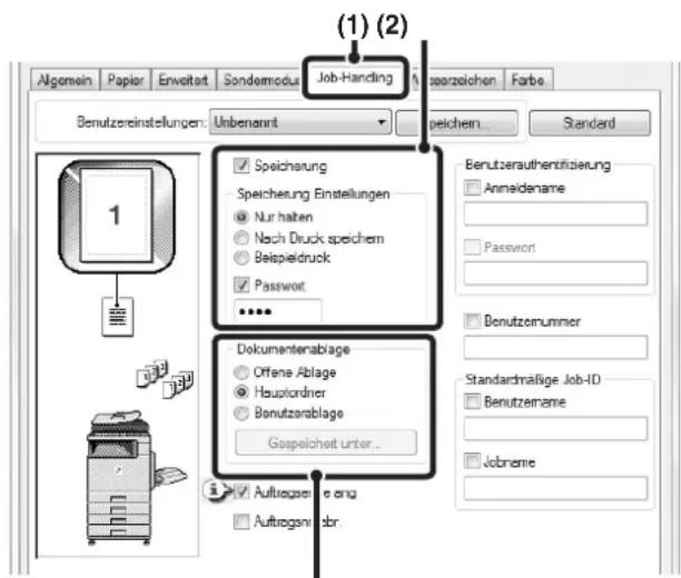 (1) (2) Algemein Papiar Enveitert Sonderemodus Job-Handling Benutzereinstellungen: Unbenannt speichem... Standard Speicherung Speicherung Einstellungen Nur halten Nach Druck speichern Beispeldruck Passwort Dokumenterablage Offene Ablage Hausforder Bonutzerablage Gespeichheit unter... Auftragsowe an Auftragswehr. Benutzerauthentrifizierung Anmeldename Passwort Benutzermummer Standardmäßige Job-ID Benutzername Jobname