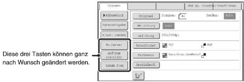Diese drei Tasten können ganz nach Wunsch geändert werden.
