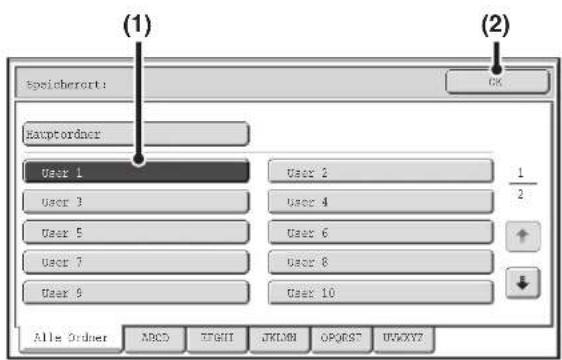 (1) Speicherort: OK Kauptordner User 1 User 2 1/2 User 3 User 4 User 5 User 6 User 7 User 8 User 9 User 10 (2) Alle Order: ABCD RIGHT JFKLN OPORST UGXXY7
