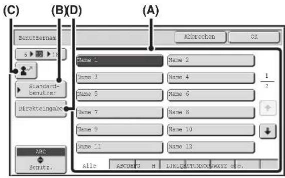 (C) (B)(D) (A) Benutzernam 5 > 18 Standard- benzule Dirkteingabe ABC Schnitt. Akbrochen OK Name 1 Name 2 Name 3 Name 4 1/2 Name 5 Name 6 + Name 7 Name 8 Name 9 Name 10 - Name 11 Name 12 Allo ABCDEG H LURLQSTLEWONPMTZ CIO.