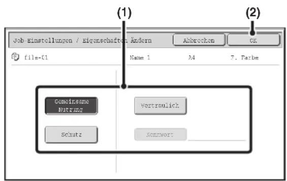 Job-Einstellungen / Eigenschaften Ändern Abkrochen OK file-01 Name 1 A4 7. Parbe Gemeinsame Rutzung Verträulich Schutz Konrwert (1) (2)