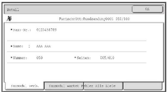 Detail Fortschritt:Rundsenking0001 050/100 • Fax:-Nr.: 0123456789 • Name: : AAA AAA • Nummer: 050 *Seifen: 005/010 Faxmodul_verb. Faxmodul_wartet Pehler Alle Siele