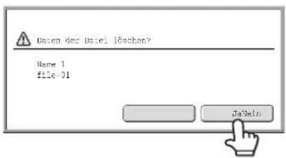Daten der Drei löschen? Name 1 file-01 Jaßein