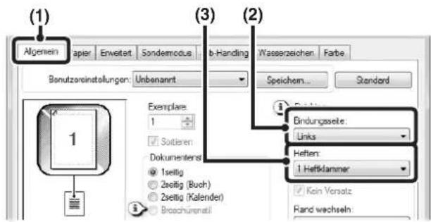 (1) Algemein apier Erweitert Sondemodus b-Handling Wasserzeichen Farbe Bonutzoreinstellungen: Unbenannt Speichem... Standard Exemplare: 1 Sortieren Dokumenters 1seitig 2seitig (Buch) 2seitig (Kalender) Brochürenstil (3) Bindungsseite: Links Heften: 1 Heffklammer Koin Vorsatz Hand wechseln: