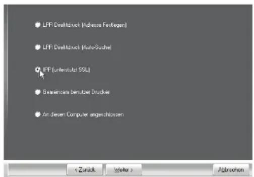 LFF DriveHduck (Aduesse Festlegen) LFF DriveHduck (Auto-Suche) IFF (unterstutz SSL) Gewinnem berüter Drucker An dieser Computer angeschlossen Abbrachen