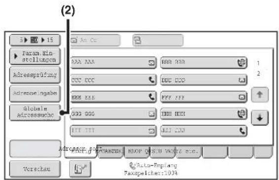 (2) 5 ▶ 15 Param. Ein- stellungen Adressprüfung Adressingabe Globale Adressuche AAA AAA BBB 933 CCC CCC DDC DDD KKK KSS KWK 177 G33 GGG JHH HKI ITT TIT ALT CDJ Adressige fort ADAPT OF FURANTIR NDOP ONSDU VKNZ 850. Vorschau Auto-Bripfang Faxspelcher:1004