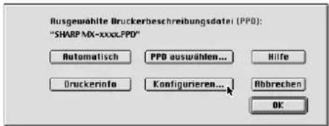 Ausgewählte Bruckerbeschreibungsdatel (PPD): "SHARP MX-xxxxPPD" Automatisch PPD auswählen... Hilfe Druckerinfo Konfigurieren... Abbrechen OK