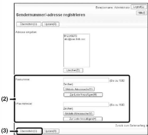 Sendernummer/-adresse registrieren Übermitteln(U) Update(R) Adresse eingaben: 012345678 abs@as.bbb.ccc Loschen(D) Framnummer Zeichen Globale Adressausche(Y) Zur Liste hinzufügen(H) H-Fax-Adresse Zeichen Globale Adressausche(Y) Zur Liste hinzufügen(H) Zurück zum Seitenanfang A Übermitteln(U) Update(R)