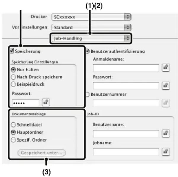 (1)(2) Drucker: SCxxxxxxx Vorinstellungen: Standard Job-Handling Speicherung Speicherung Einstellungen Nur halten Nach Druck speichern Beispieldruck Password: ...... Benutzerauthentifizierung Anmeldename: Password: Benutzernummer Dokumentenablage Schnelldatei Hauptordner Spezif. Ordner Gespeichert unter... Job-ID Benutzername: Jobname: