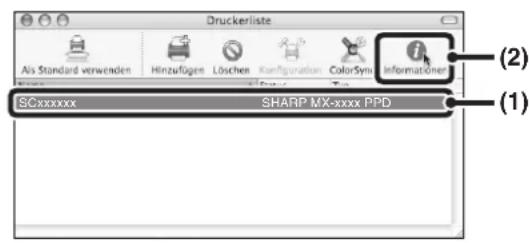 Druckerliste Als Standard verwenden Hinzufügen Löschen Konfiguration ColorSync Informationer (2) SCxxxxxx SHARP MX-xxxx PPD (1)
