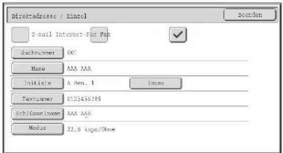 Direktadresser / Einzel E-mail Internet-Fax Fax Auchnummer 007 Name AAA AAA Initiale A Ben. 1 Index Taxnummer 0123456789 Schlüsselname AAA AAA Modus 32,6 kopa/Ohne