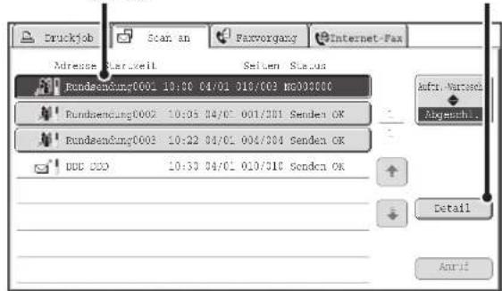 Druckjob Scan an Faxvorgang Internet-Fax Adresse: Mar.zeit Seiten Status Rundsenkung0001 10:00 04/01 010/003 MG000000 Rundsenkung0002 10:05 04/01 001/201 Senden OK Rundsenkung0003 10:22 04/01 004/204 Senden OK DDD DDD 10:30 04/01 010/310 Senden OK Auftr. Narzese Abgeschli... Detail Anrif