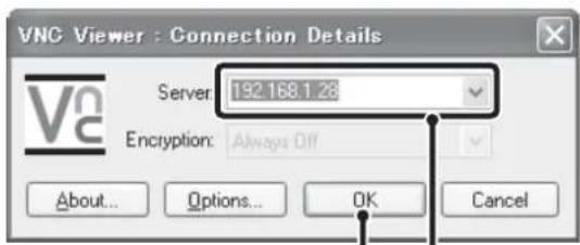 VNC Viewer : Connection Details Server: 192.168.1.28 Encryption: Always Off About... Options... OK Cancel