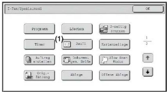 Z-Fax/Syentaimod Programm Löschen 2-seitig Scanon Timer Zaut1 Kartenbeilage Auftrag erstellen Dokument- gen. Größe Slow Scan Mode Orig. Zahlung Ablage Offene Ablage (1) OK 1/2