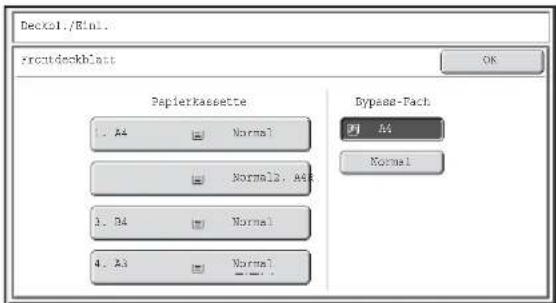 Deckal./Bini. rentdeckblatt OK Papierkassette 1. A4 Normal 2. Normal2. 048 3. A4 Normal 4. A3 Normal Dypase-Fach M M Normal