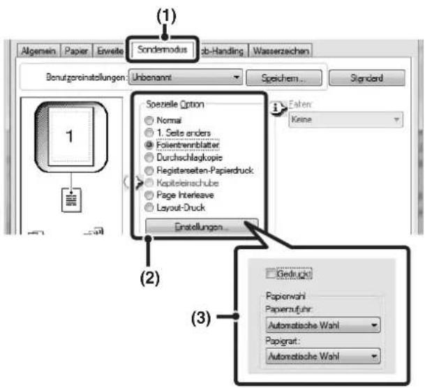 (1) Sondermodus ab-Handling Wasserzeichen Abgemein Papier Erweite Bonutzgereinstellungen Unbenannt Speichern... Standard Spezielle Option Normal 1. Seite anders Folientrennblatter Durchschlagkopie Regieterseiten-Papierdruck Kapitelsinschube Page Interleave Layout-Druck Einstellungen... Fakier: Keine Gedrück. Papierwahl Papiernfuhr: Automatische Wahl Papigrat: Automatische Wahl (2) (3)