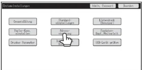 Systems Installungen Gesamtzählung Papier-Kass. einstellen Drucker Parameter Standard- einstellungen Adress- sterung Reduction Kass Listendruck (Benutzer) Fandater- Empf./Meiterleit USB-Gerät prüfen