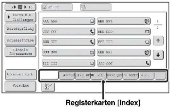 Baren.Rin- stellungen Acreespräfungs Acreeseingabe Globale Adreessübene Adrenaten sort. Vorschan AAA AAA BBB AAA 1/2 ACU CCC DDU DCU BBB ZII FST FTP CKR 300 FHH HH III III JIS 300 ABCUMHüfig RPWH JXLI, MNOO QRSK, VXXY, etc. Registerkarten [Index]