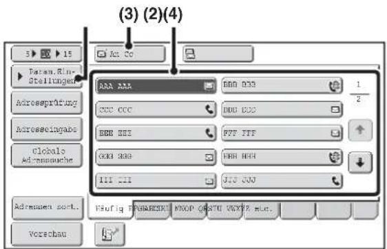 (3) (2)(4) 5 ▶ 15 Param.Rin- Stellungen Adrossprüfung Adreessingabs Cicola Adressanche Adressen sort... Vorschau AAA AAA CCC CCC BBB BEE GK3 K89 III III E00 D33 D00 E33 F07 FFF F08 FFF J10 J00 Hsufiq PHSABEKI MXOP QASTU VXYFZ Hlc. Vorschau