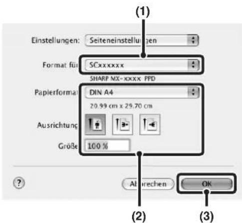 Einstellungen: Seiteneinstellungen Format für: SCxxxxxx SHARP MX-xxxx FPD Papierformat DIN A4 20.99 cm x 29.70 cm Ausrichtung Größe 100 % Abbrechen OK (1) (2) (3)