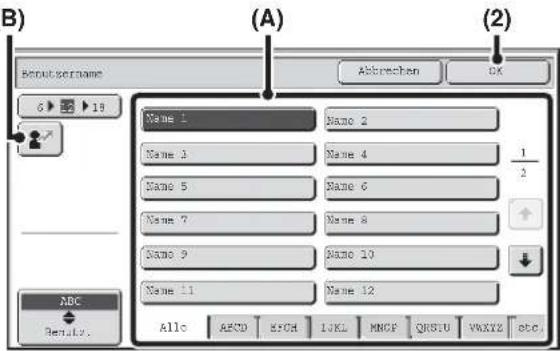 B) (1) (2) Benutzername eingeben Abbrechen OK 6 > 19 Name 1 Name 2 Name 3 Name 4 1/2 Name 5 Name 6 + - Name 7 Name 8 + - Name 9 Name 10 - - Name 11 Name 12 ABC Result. Allo ABCD ESOH LUKI MNGF QRSIU VWXYZ Std.