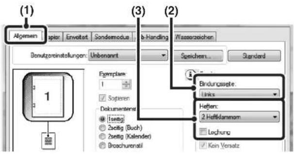 (1) Allgemein Papier Erweitert Sondermodus Job-Handling Wasserzeichen Benutzereinstellungen: Unbenannt Speichern Standard Exemplare: 1 Sortieren Dokumentenstil (Heft): 2-seitig (Buch) 2-seitig (Kalender) Broschürenstil Bindungsseite: Links Heften: 2 Heftklammern Lochung Kein Versatz
