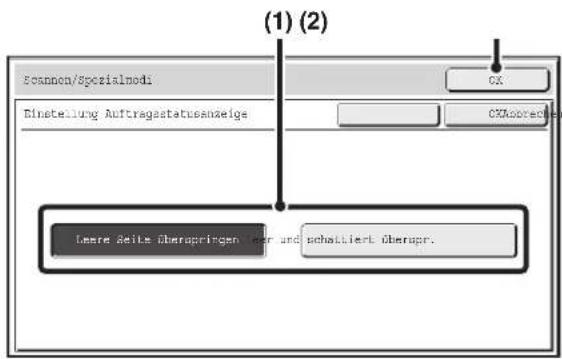 (1) (2) Einstellung Auftragsstatusanzeige CX CXAbbrechen Ohere Seite Übergringen über und schaffiert Oberupr.