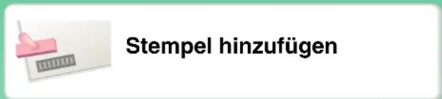 Stempel hinzufügen