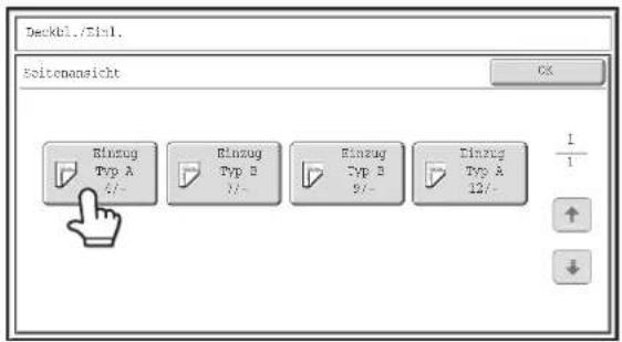 Deckblatt/Einlegen Seitenansicht OK Einzug Typ A 4/- Einzug Typ B 1/- Einzug Typ B 9/- Einzug Typ A 12/- 1 ↑ ↓