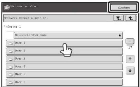 Netzwerkordner Netzwerk-Ordner auswählen. \\Server 1 Netzwerkordner Name User 1 User 2 User 3 User 4 User 5 User 6 Suchen