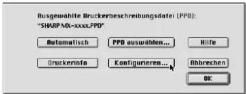 Ausgewählte Druckerbeschreibungsdatei (PPD): "SHARP MX-xxxx.PPD" Automatisch PPD auswählen... Hilfe Druckerinfo Konfigurieren... Abbrechen OK